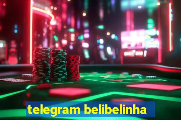 telegram belibelinha